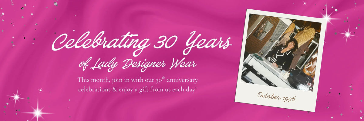 30 Years with Lady Designer Wear